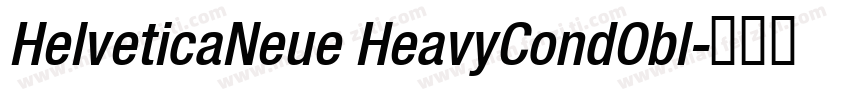 HelveticaNeue HeavyCondObl字体转换